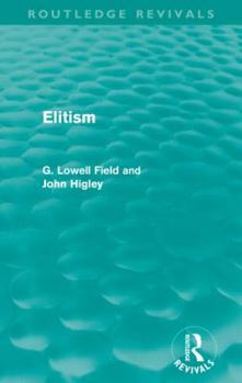 Paperback Elitism (Routledge Revivals) Book