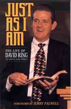Paperback Just as I Am: The Life of David Ring Book