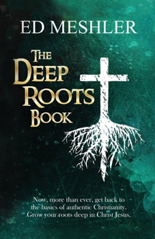 Paperback The Deep Roots Book