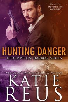 Paperback Hunting Danger (Redemption Harbor Series) Book