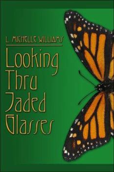 Paperback Looking Thru Jaded Glasses Book