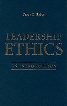 Hardcover Leadership Ethics: An Introduction Book