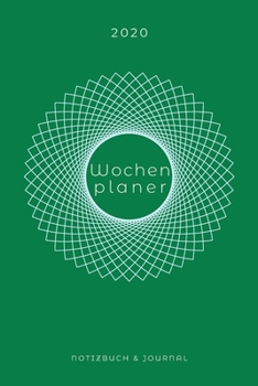 Paperback Wochenplaner 2020 - Notizbuch & Journal: Terminkalender mit Punkteraster und Inhaltsverzeichnis und 50 extra Seiten f?r Notizen [German] Book