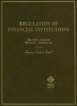 Paperback Jackson and Symons' Regulation of Financial Institutions Book
