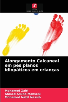 Paperback Alongamento Calcaneal em pés planos idiopáticos em crianças [Portuguese] Book