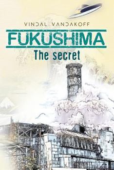 Paperback Fukushima: The secret Book