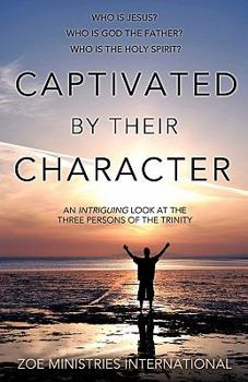 Paperback CAPTIVATED BY THEIR CHARACTER Book