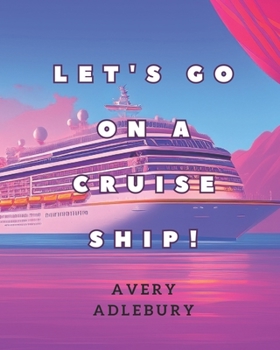 Paperback Let's go on a cruise ship! Book