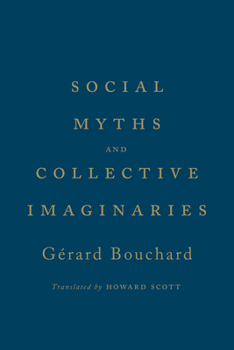 Hardcover Social Myths and Collective Imaginaries Book