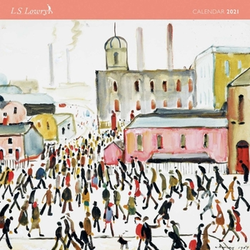 Calendar L.S. Lowry Wall Calendar 2021 (Art Calendar) Book