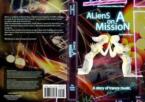 Paperback Aliens on a Mission: The hidden forces. Book