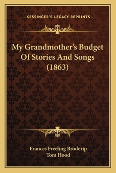 My Grandmother's Budget Of Stories And Songs