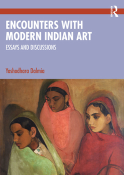 Hardcover Encounters with Modern Indian Art: Essays and Discussions Book