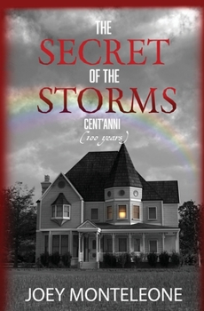 Paperback The Secret of the Storms: Cent'Anni Book
