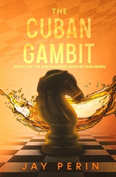 Paperback The Cuban Gambit: A Historical Political Saga Book