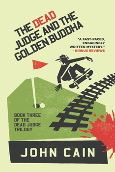 Paperback The Dead Judge and the Golden Buddha Book