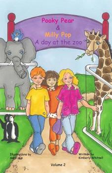 Paperback Pooky Pear & Milly Pop: A day at the zoo Book