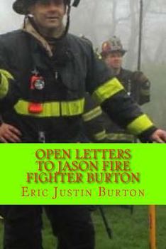 Paperback Open Letters To Jason Fire Fighter Burton Book