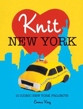 Hardcover Knit New York: 10 Iconic New York Projects Book