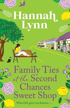 Paperback Family Ties at the Second Chances Sweet Shop Book