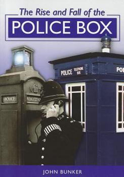 Paperback The Rise and Fall of the Police Box Book