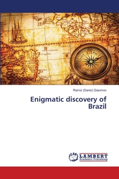 Paperback Enigmatic discovery of Brazil Book