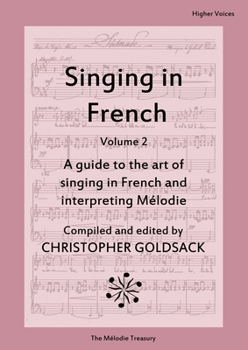 Paperback Singing in French, volume 2 - higher voices Book