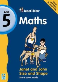 Paperback Maths Age 5 with Janet and John: Size and Shape (Janet and John Activity Books) (Janet & John Activity Books) Book
