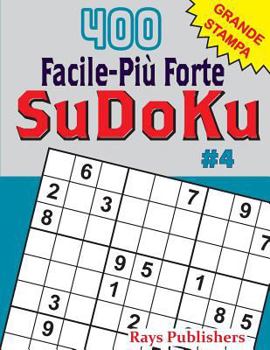 Paperback 400 Facile-Più Forte SuDoKu #4 [Italian] Book