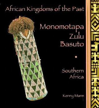 Hardcover Monomotapa, Zulu, Basuto: Southern Africa Book