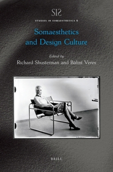 Hardcover Somaesthetics and Design Culture Book
