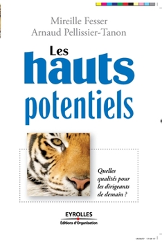 Paperback Les hauts poteniels: Quelles qualités pour les dirigeants de demain ? [French] Book