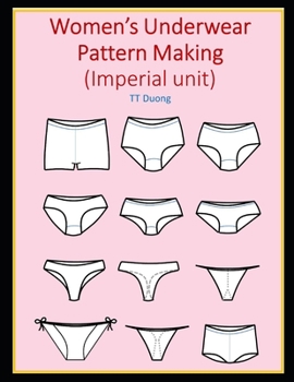 Women’s Underwear Pattern Making (Imperial unit)