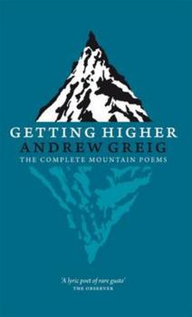 Paperback Getting Higher: The Complete Mountain Poems Book