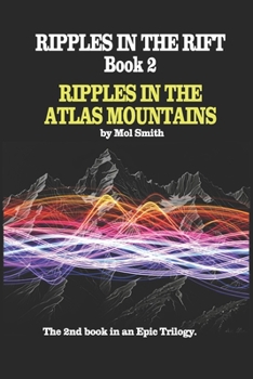 Paperback Ripples In The Rift Book 2: Ripples In The Atlas Mountains Book