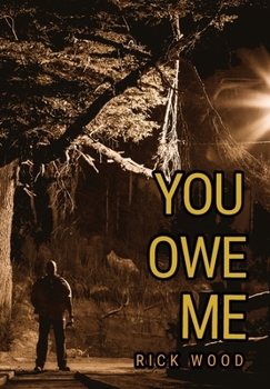 Hardcover You Owe Me Book