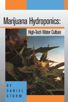 Paperback Marijuana Hydroponics: High-Tech Water Culture Book