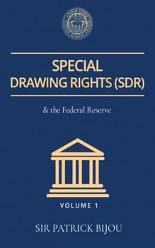 Paperback Special Drawing Rights (Sdr) and the Federal Reserve Book