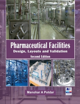 Hardcover Pharmaceutical Facilities: Design, Layouts and Validation Book