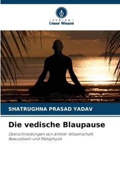 Paperback Die vedische Blaupause [German] Book
