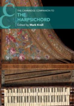 Paperback The Cambridge Companion to the Harpsichord Book