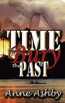 Paperback Time to Bury the Past Book