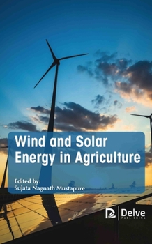 Hardcover Wind and Solar Energy in Agriculture Book