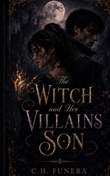 Paperback The Witch and her Villain's Son Book