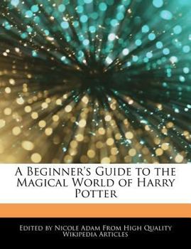 A Beginner's Guide to the Magical World of Harry Potter