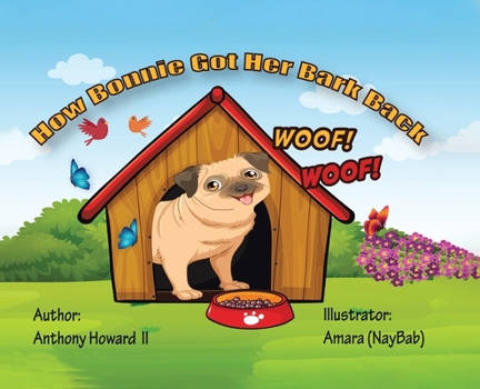 Hardcover How Bonnie Got Her Bark Back Book