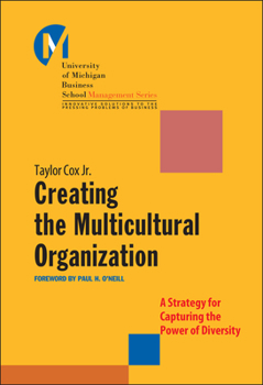 Hardcover Creating the Multicultural Organization: A Strategy for Capturing the Power of Diversity Book