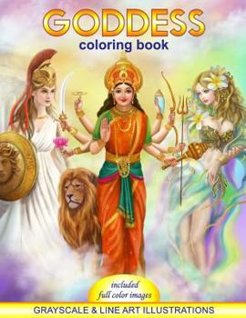 Paperback Goddess Coloring Book. Grayscale & line art illustrations: Coloring Book for Adults. Adult Relaxation Book