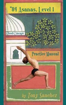 Paperback 84 Asanas - Level I: Practice Manual Book