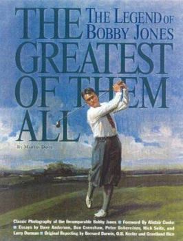 Hardcover The Greatest of Them All: The Legend of Bobby Jones Book